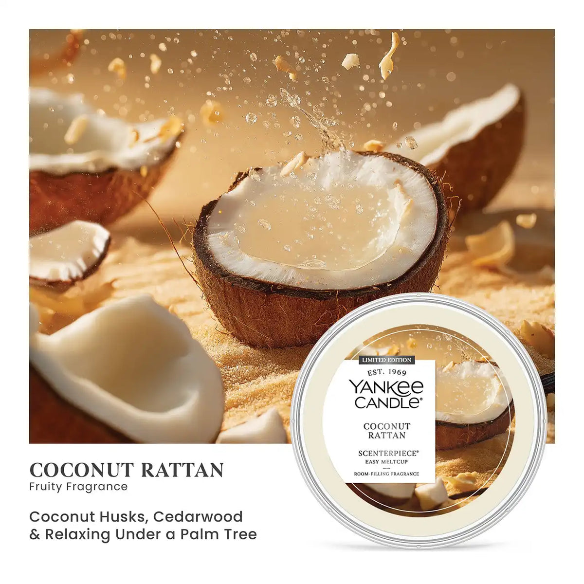 Coconut Rattan Easy MeltCup